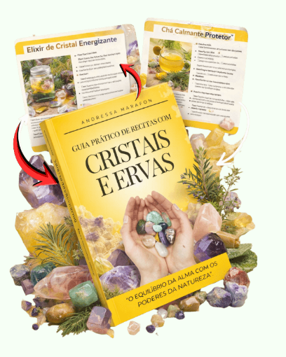 Guia Prático de Receitas com Cristais e Ervas